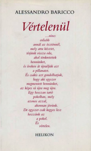 Alessandro Baricco: Vértelenül