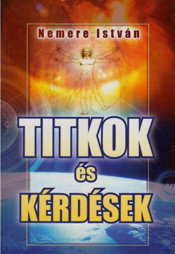 Nemere István: Titkok és kérdések