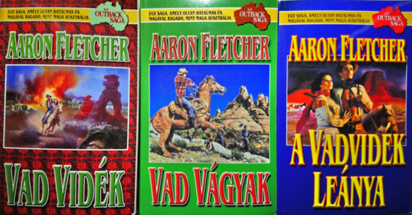 Aaron Fletcher: Outback Saga I-III.: Vad vidék + Vad vágyak + A vadvidék leánya