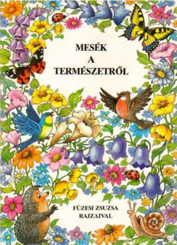 Molnár Andrea: Mesék a természetről