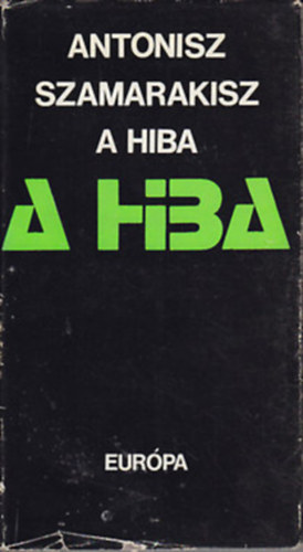 Antonisz Szamarakisz: A hiba