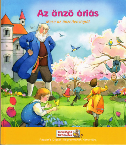 : Az önző óriás - Mese az önzetlenségről