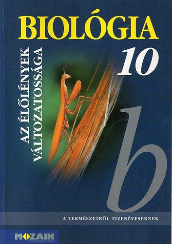 Gál Béla: Biológia 10. - Az élőlények változatossága