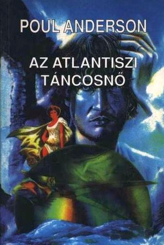 Poul Anderson: Az atlantiszi táncosnő