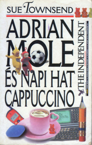 Sue Townsend: Adrian Mole és napi hat cappuccino