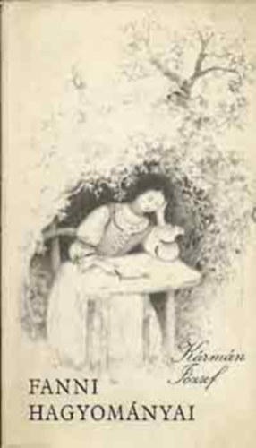 Kármán József: Fanni hagyományai