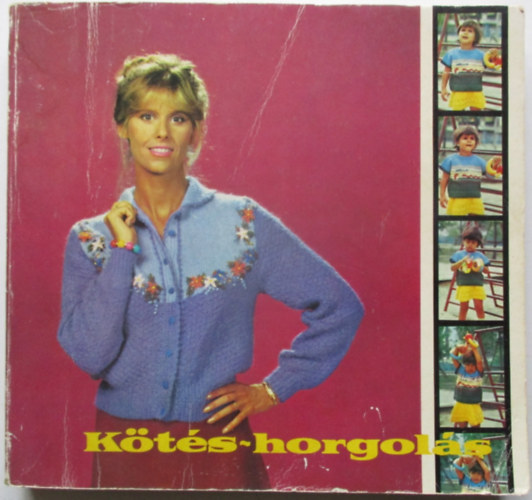 Kovács Margit: Kötés-horgolás 1985