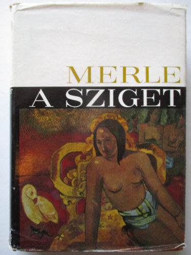 Robert Merle: A sziget