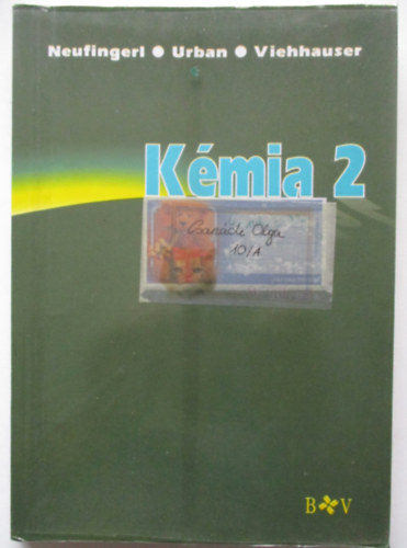 Dr Franz Neufingerl, Otto Urban, Dr. Martina Viehhauser: Kémia 2. - Szerves kémia