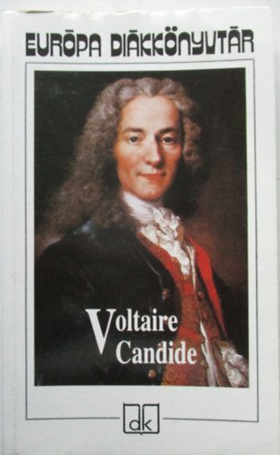 Voltaire: Candide vagy az optimizmus