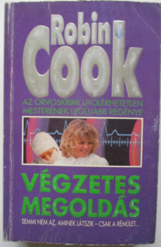 Robin Cook: Végzetes megoldás