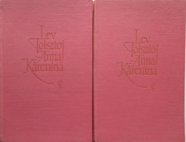 Lev Tolsztoj: Anna Karenina I-II.