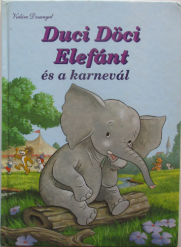 Gina Ingoglia: Duci Döci Elefánt és a karnevál