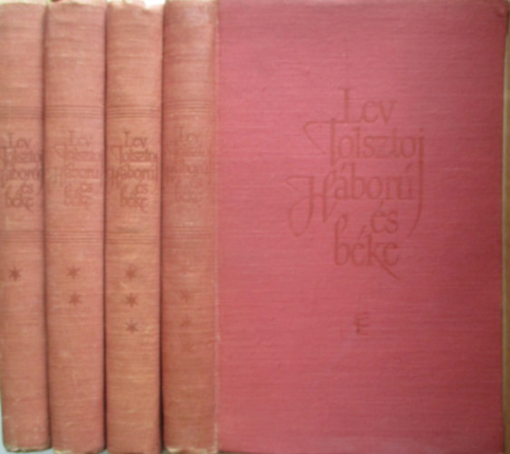 Lev Tolsztoj: Háború és béke I-IV.
