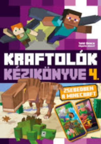 : Kraftolók kézikönyve 4. - Zsebedben a Minecraft