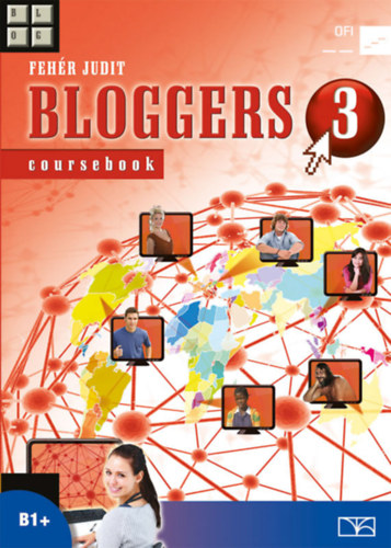 Fehér Judit: Bloggers 3 - Coursebook