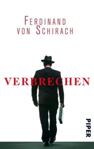 Ferdinand von Schirach: Verbrechen