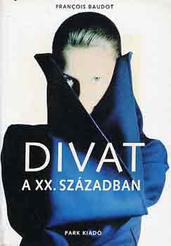 Francois Baudot: Divat a XX. században