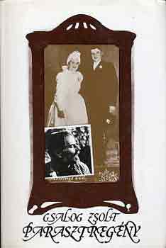 Csalog Zsolt: Parasztregény