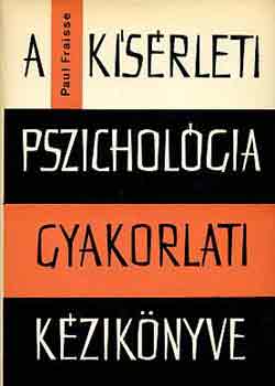 Paul Fraisse: A kísérleti pszichológia gyakorlati kézikönyve