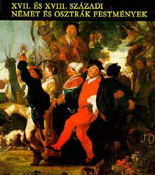 Mojzer Miklós: XVII. és XVIII. századi német és osztrák festmények