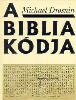 Michael Drosnin: A Biblia kódja