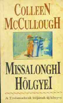 Colleen McCullough: Missalonghi hölgyei