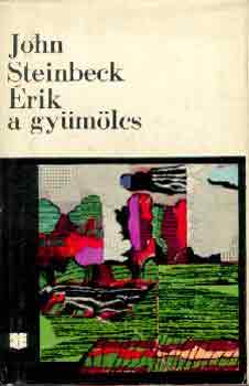 John Steinbeck: Érik a gyümölcs