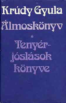 Krúdy Gyula: Álmoskönyv - Tenyérjóslások könyve