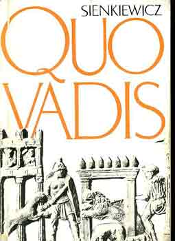 Henryk Sienkiewicz: Quo Vadis