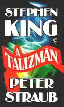 King, Stephen-Straub, Peter: A talizmán