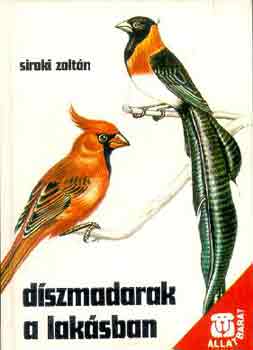 Siroki Zoltán: Díszmadarak a lakásban