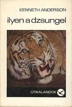 Kenneth Anderson: Ilyen a dzsungel