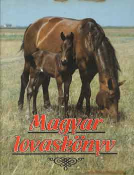 Enst-Dr. Fehér-Dr. Ócsag: Magyar lovaskönyv