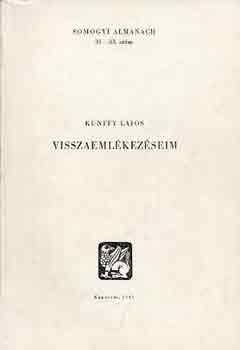 Kunffy Lajos: Visszaemlékezéseim