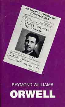 Raymond Williams: Orwell