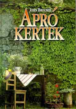 John Brookes: Apró kertek