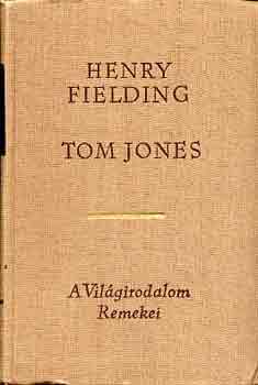 Henry Fielding: Tom Jones I-II.
