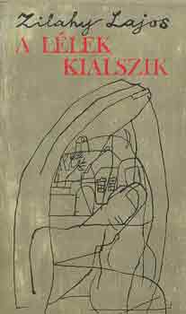Zilahy Lajos: A lélek kialszik