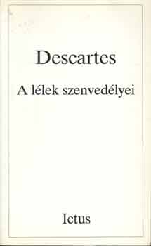 Descartes: A lélek szenvedélyei