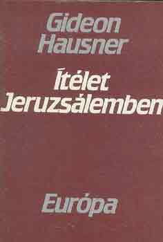 Gideon Hausner: Ítélet Jeruzsálemben