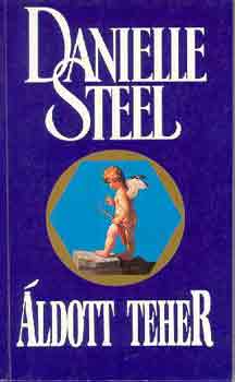 Danielle Steel: Áldott teher