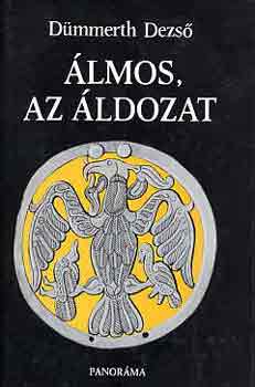 Dümmerth Dezső: Álmos, az áldozat