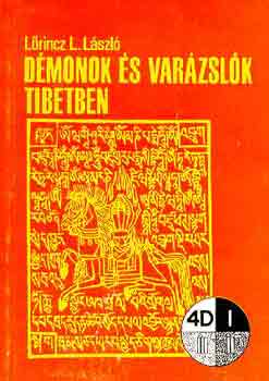 Lőrinc L. László: Démonok és varázslók Tibetben (4D)