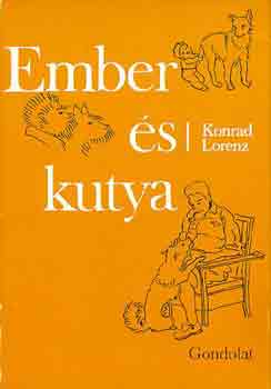 Konrad Lorenz: Ember és kutya