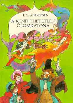 H. C. Andersen: A rendíthetetlen ólomkatona