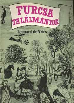 Leonard de Vries: Furcsa találmányok