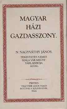 N. Nagyváthy János: Magyar házi gazdasszony