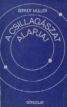 Berndt Müller: A csillagászat alapjai