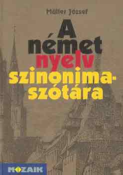 Müller József: A német nyelv szinonímaszótára